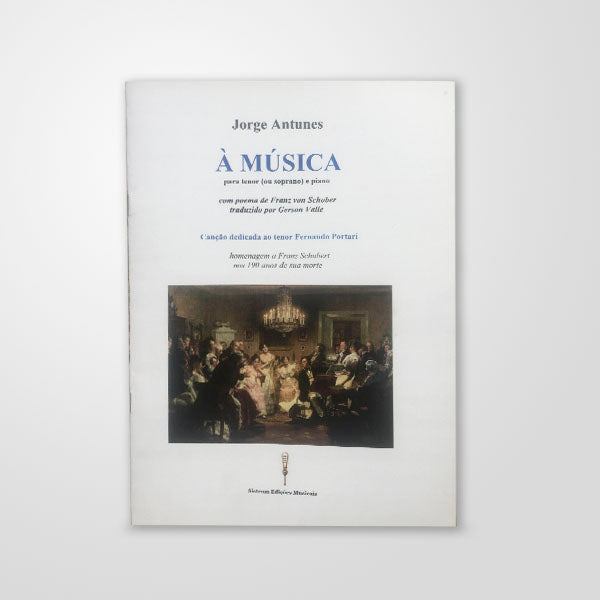 À MÚSICA, para canto e piano