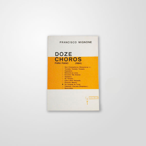 Dá Vontade de Tocar, da série Doze Choros