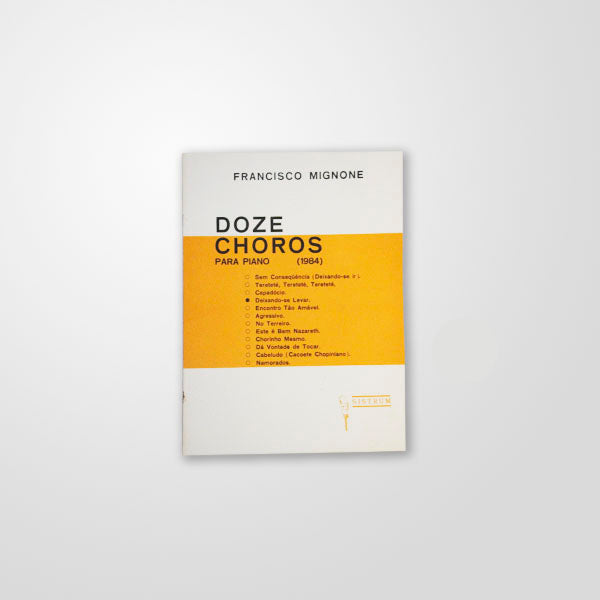 Deixando-se Levar, da série, da série Doze Choros